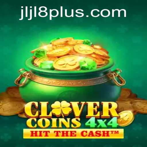 CloverCoins4x4: A Comprehensive Guide to Jljl Plus’s Latest Gaming Sensation