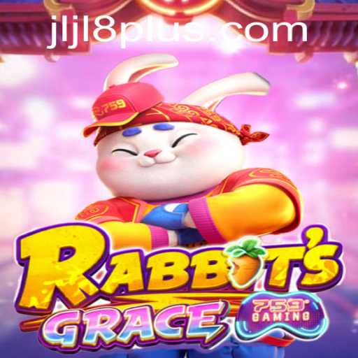 Discover 'RabbitsGrace': A New Era in Gaming with Jljl Plus